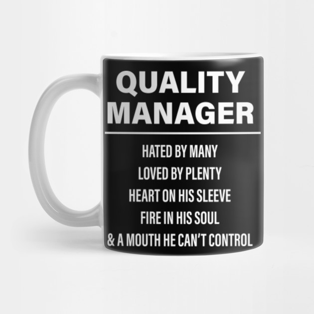 Quality Manager Quotes Quality Manager Mug TeePublic